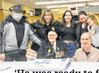  ?? TINA COMEAU • SALTWIRE ?? Second World War veteran Jim McRae celebrated his 105th birthday in 2022 with members of his family during a birthday party hosted by the Royal Canadian Legion Branch 61 in Yarmouth.