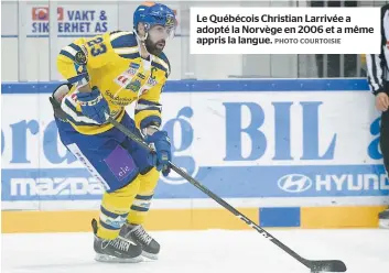  ??  ?? Le Québécois Christian Larrivée a adopté la Norvège en 2006 et a même appris la langue.