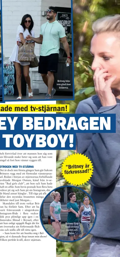  ??  ?? Britney blev inte glad över bilderna. Britney ihop med sönerna Jayden och Sean.