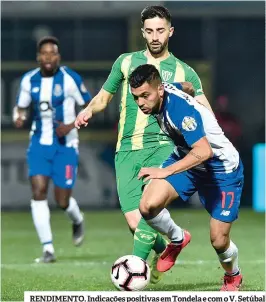  ??  ?? RENDIMENTO. Indicações positivas em Tondela e com o V. Setúbal