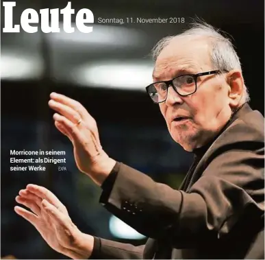  ??  ?? Morricone in seinem Element: alsdirigen­t seiner Werke EXPA