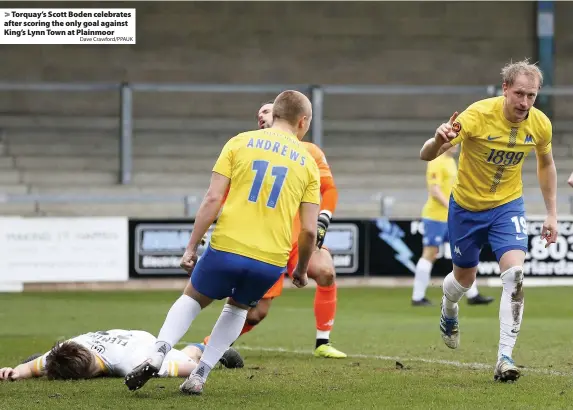  ?? Dave Crawford/PPAUK ?? > Torquay’s Scott Boden celebrates after scoring the only goal against King’s Lynn Town at Plainmoor