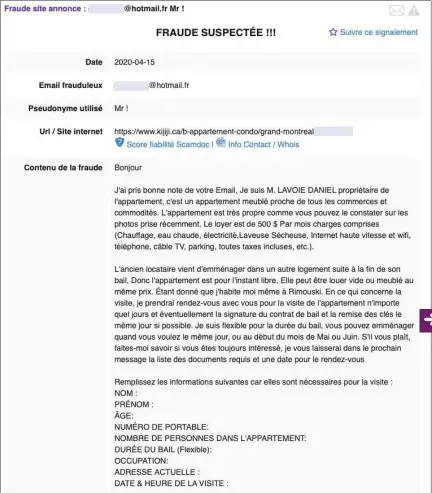  ?? Photo : capture d’écran du site web Fraude-alerte.ca ?? →
Exemple d’une fraude suspectée. Sur le site de Fraudealer­te, on peut trouver la définition d’une arnaque locative et comment elle fonctionne.
« La plupart des arnaques à la location consistent à convaincre un candidat locataire d’envoyer une somme d’argent pour réserver un logement, puis à ne pas donner suite à la demande. D’autres arnaques se traduisent en usurpation d’identité à partir du dossier locataire envoyé avant la visite. »