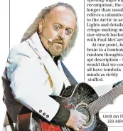  ??  ?? Bill Bailey: brilliantl­y takes things to ludicrous cosmic extremes