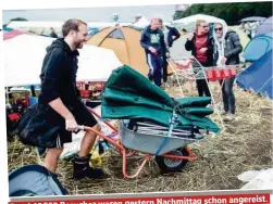  ??  ?? schon angereist. Rund 45 000 Besucher waren gestern Nachmittag