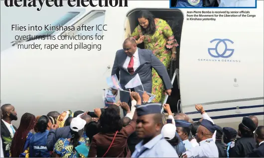  ?? PICTURES: JEAN ROBERT N’KENGO/REUTERS/AFRICAN NEWS AGENCY ?? Congolese opposition leader Jean-Pierre Bemba disembarks from a plane yesterday. His arrival shakes up the political landscape in one of Africa’s most turbulent nations. Bemba, like other candidates, must submit his candidacy by August 8 to run in the...