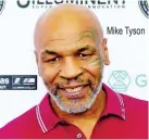  ??  ?? Mike Tyson