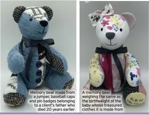  ?? ?? A memory bear weighing the same as the birthweigh­t of the baby whose treasured clothes it is made from