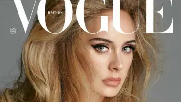  ?? ?? Adele on the cover of British Vogue: Picture: Twitter