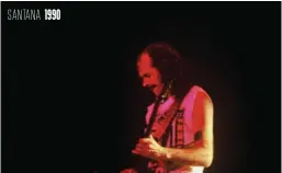  ??  ?? SANTANA 1990