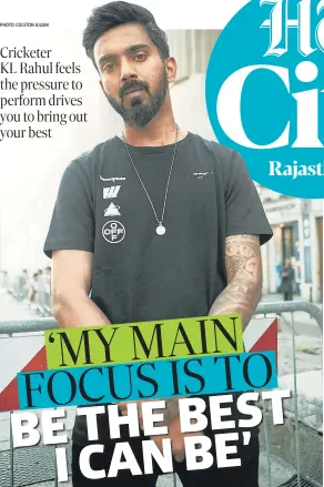  ?? PHOTO: COLSTON JULIAN ?? Rishabh Suri Cricketer KL Rahul feels the pressure to perform drives you to bring out your best