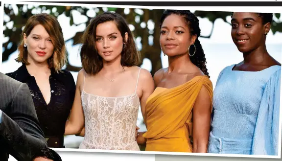  ??  ?? The female stars of Bond 25: (From left) Lea Seydoux, Ana de Armas, Naomie Harris and Lashana Lynch