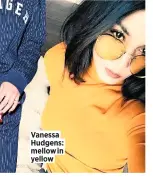  ??  ?? Vanessa Hudgens: mellow in yellow