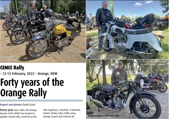  ?? ?? Morning tea stop at Molong.
ABOVE Michael Mellin with his 3TA ‘Bathtub’ Triumph.