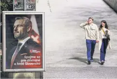  ?? ?? UKRAINE-SCEPTIC: A poster shows candidate Peter Pellegrini ahead of a run-off round of Slovakia’s presidenti­al election, in Bratislava on Friday.