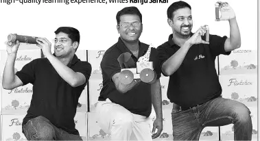  ??  ?? ( From left) Flintobox founders Shreenidhi Srirangam, Arunprasad Durairaj and Vijay Babu Gandhi
