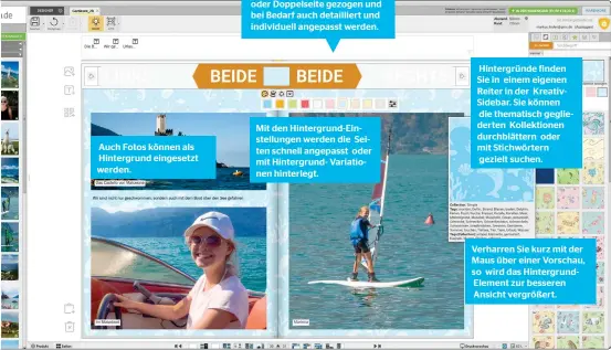  ??  ?? Auch Fotos können als Hintergrun­d eingesetzt werden.