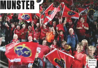  ??  ?? Red army Munster’s vocal fans