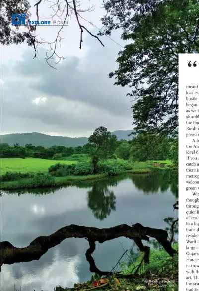  ?? and photograph­s by NEEL RAUT ?? Asvali Dam is a beautiful picnic spot.