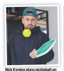  ?? ?? Nick Kyrgios plays pickleball on the QT Rooftop. Picture: Jason Edwards