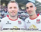  ??  ?? JOINT CAPTAINS Wilson and Pienaar