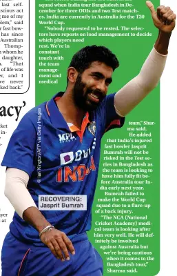  ?? ?? RECOVERING: Jasprit Bumr