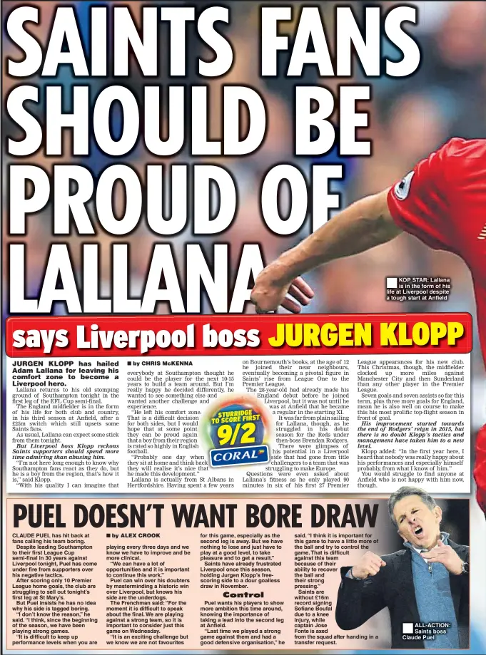  ??  ?? KOP STAR: Lallana is in the form of his life at Liverpool despite a tough start at Anfield