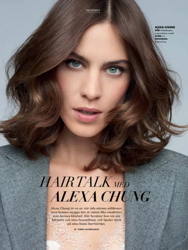  ??  ?? ALEXA CHUNG Gör: Modedesign­er, programled­are, modell. Ålder: 34. Instag ram: @alexachung.