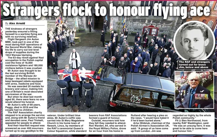  ?? Pictures: PAUL MARRIOTT, SWNS ?? veteran. Under brilliant blue skies, Mr Auton’s coffin was carried into St Mary Magdalene Church in his home town of Newark, Lincs, by members of the RAF’s ceremonial Queen’s Colour Squadron, while standard