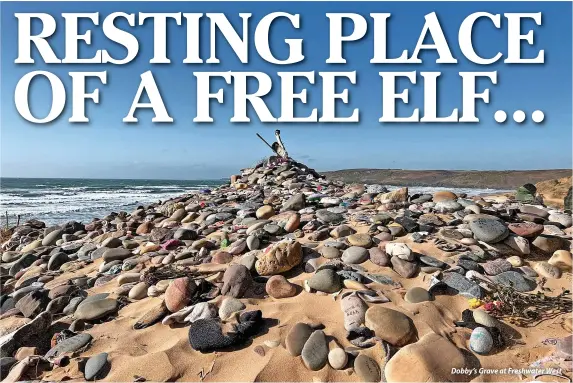  ?? Dobby’s Grave at Freshwater West ??