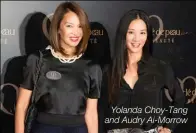  ??  ?? Yolanda Choy-tang and Audry Ai-morrow