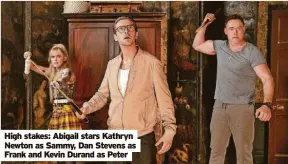  ?? ?? High stakes: Abigail stars Kathryn Newton as Sammy, Dan Stevens as Frank and Kevin Durand as Peter