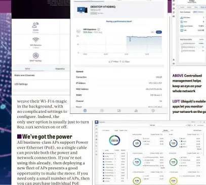  ?? ?? LEFT Ubiquiti’s mobile apps let you monitor your network on the go
ABOVE A traffic breakdown means you can see where bandwidth is going