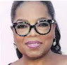  ??  ?? Oprah Winfrey