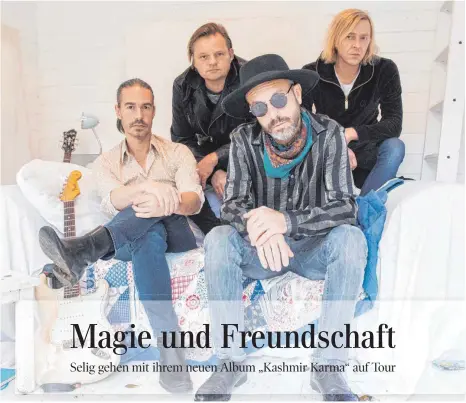  ?? FOTO: DANIEL BOCKWOLDT ?? Sind im November mit ihrem neuen Album „Kashmir Karma“auf Tour: Christian Neander, Leo Schmidthal­s, Jan Plewka und Stephan Eggert (von links) von Selig.