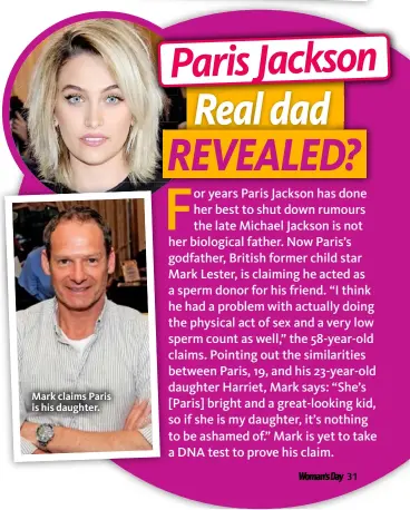  ??  ?? Mark claims Paris is his daughter.