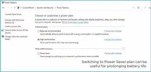  ??  ?? Switching to Power Saver plan can be useful for prolonging battery life.