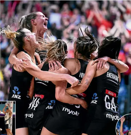  ?? GETTY IMAGES ?? The Silver Ferns erupt with joy after stunning Australia in the 2019 World Cup final. Left, a crucial part of their tournament buildup was to the play televised matches at home against the New Zealand men’s team. Right, coach Noeline Taurua and veteran goal shoot Maria Folau share a personal moment after the final in Liverpool.