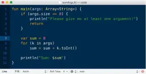  ??  ?? Figure 5 demonstrat­es the Kotlin code of sumArgs.kt, which is a program that finds the sum of its integer command line arguments.