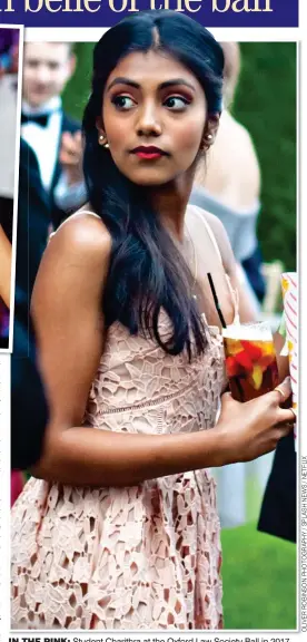  ?? ?? IN THE PINK: Student Charithra at the Oxford Law Society Ball in 2017, above, the Diwali Ball, top left, and the Union Hilary Ball, top far left, in 2018