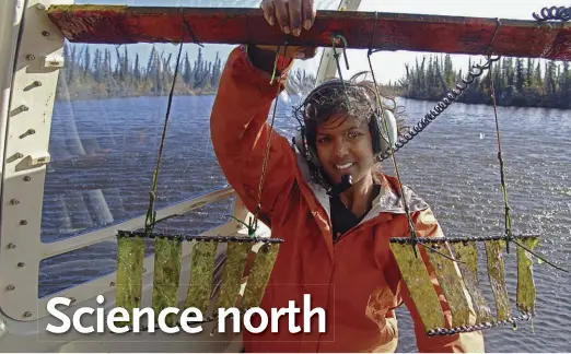  ??  ?? Ann Balasubram­aniam holds an algal sampler on a lake in Old Crow Flats, Yukon, while on an NSTP grant in 2008. She now works for Polar Knowledge Canada.