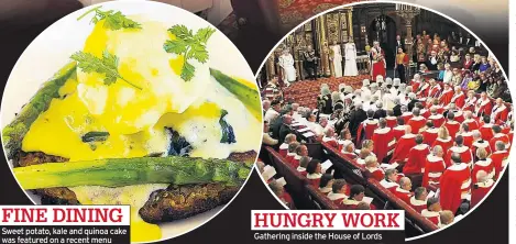  ??  ?? Sweet potato, kale and quinoa cake was featured on a recent menu Gathering inside the House of Lords