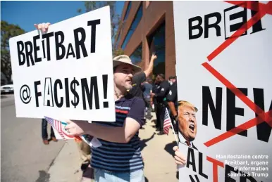 ??  ?? Manifestat­ion contre Breitbart, organe d’informatio­n soumis à Trump