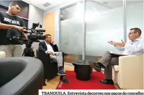  ??  ?? TRANQUILA. Entrevista decorreu nos paços do concelho