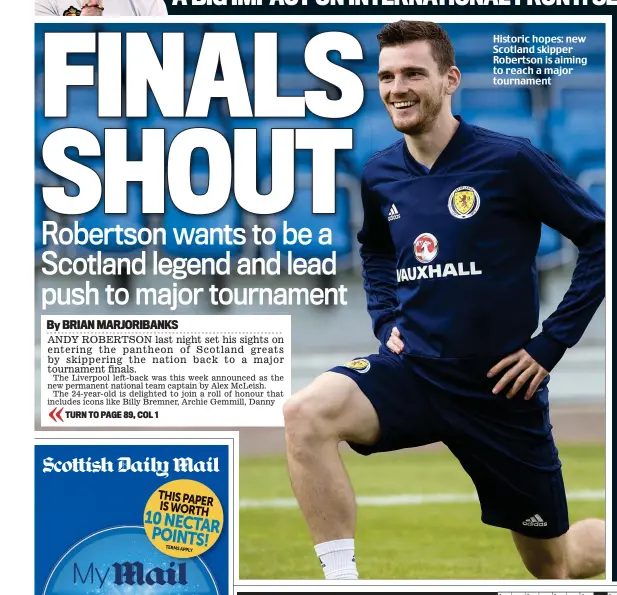  ??  ?? Historic hopes: new Scotland skipper Robertson is aiming to reach a major tournament