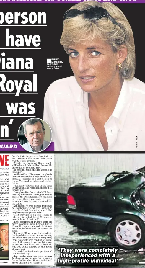  ??  ?? ■
FAILED: Diana and, below, her ex-bodyguard Ken Wharfe