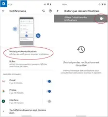  ??  ?? Activez l’historique des notificati­ons si vous souhaitez en garder une trace pour pouvoir y revenir.