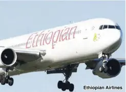  ??  ?? Ethiopian Airlines