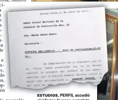  ??  ?? ESTUDIOS. PERFIL accedió al informe forense completo del caso. Aún faltan análisis.