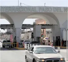  ?? / HÉCTOR DAYER ?? Sin cierre de frontera Juárez-el Paso.